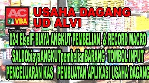 024 Pengeluaran Kas Untuk Biaya Angkut Pembelian VBA Excel Pembuatan Aplikasi Usaha Dagang