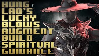 Kung lao lucky blows augment build for MK11 Spiritual Guidance armor
