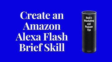 How to Submit an Amazon Alexa Flash Brief Skill