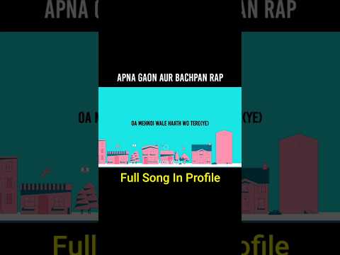 Apna Gaon Aur Bachpan Rap Song  – Young Writer | Childhood Memories Song | New Rap 2024 | #shorts