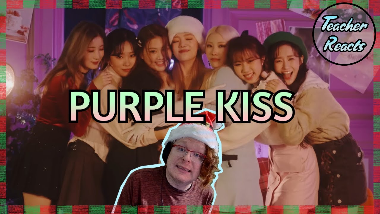 TEACHER REACTS | 퍼플키스(PURPLE KISS) 'My My' MV | HOLIDAY
