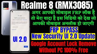 Realme 8 (RMX3085) Frp Bypass Realme UI 2.0 Update | Google Account Lock Remove Without PC 100% Free
