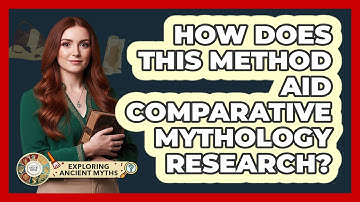 How Does This Method Aid Comparative Mythology Research?