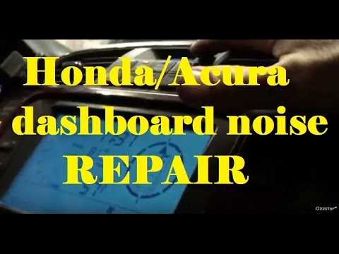 Honda/Acura Dashboard Clicking Sound Repair  – Ozzstar –