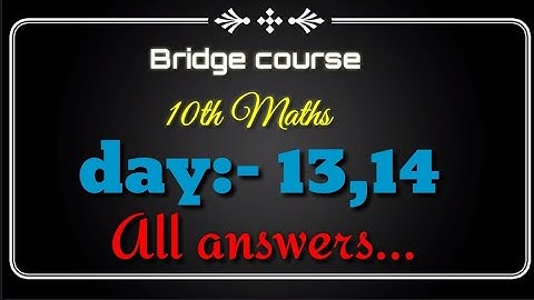 Setu abhyaskram  {Bridge course}10th Maths Day 13,14