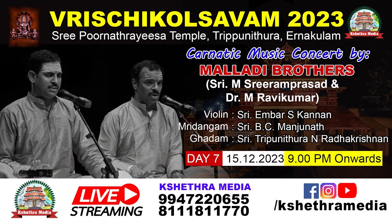 🔴 LIVE CARNATIC MUSIC CONCERT BY MALLADI BROTHERS VRISCHIKOLSAVAM