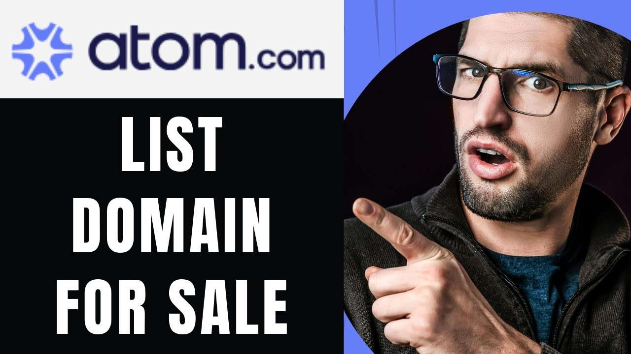 How to List a Domain for Sale on Atom (Atom Domain Flipping Step-by ...