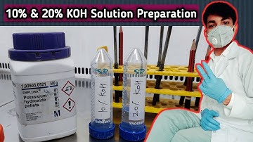 KOH solution preparation | how to prepare10% and 20% KOH solution | Potassium hydraoxide