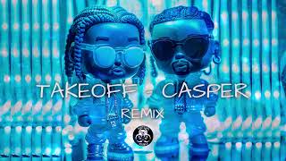 Takeoff - Casper Remix by BasstardSoundz (Migos)