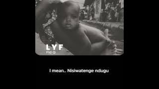 Fid Q - LYF