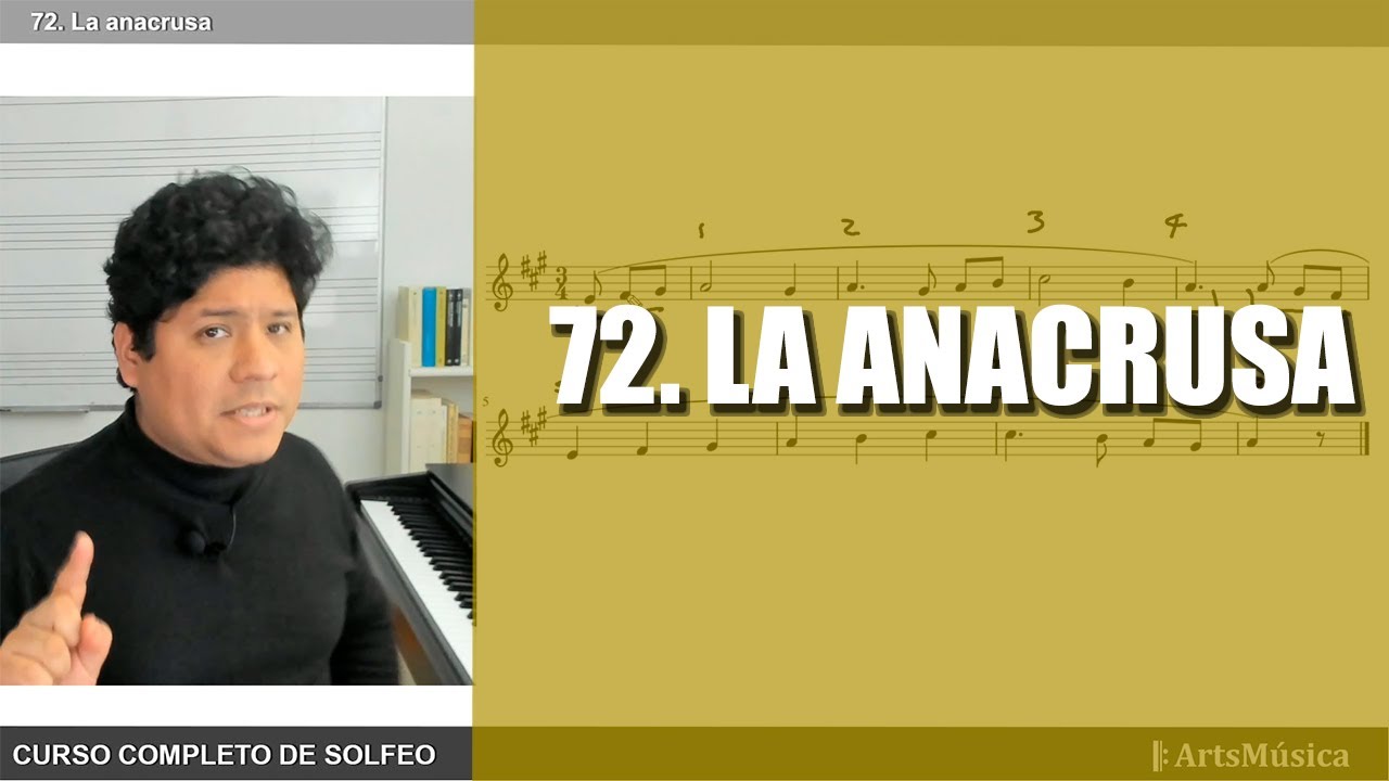 72. CURSO COMPLETO DE SOLFEO ♬: LA ANACRUSA