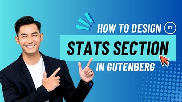 07. Design the Stats section in Gutenberg Editor | Copy Paste Premade Layout | Gutenlayouts