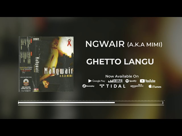 NGWAIR - GHETTO LANGU class=