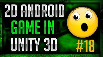 How To Make 2D Android Game in Unity (Complete Tutorial) - Brick Breaker  #18