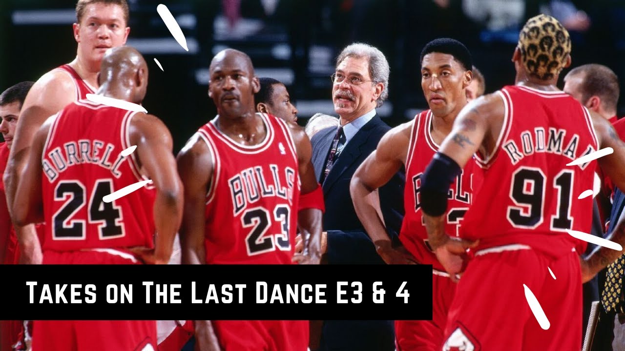 Championship DNA and the Bulls - Takes on The Last Dance E3 & 4