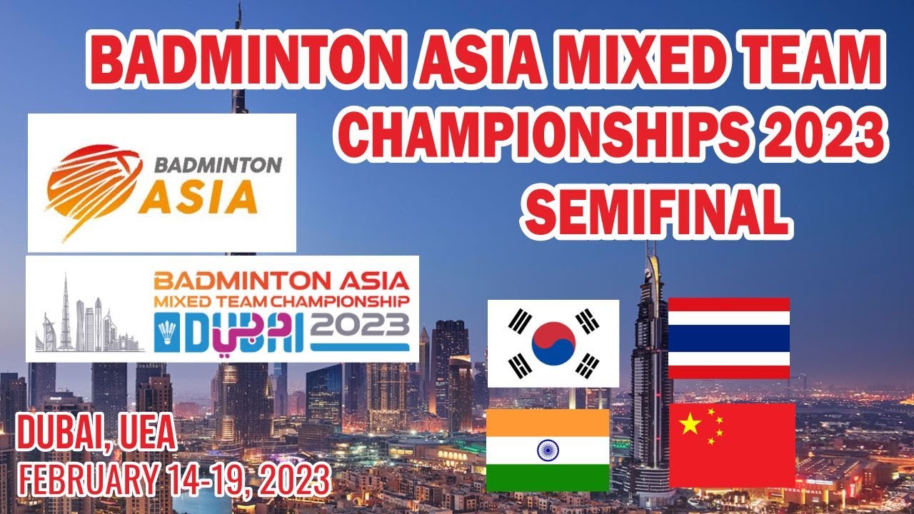 🔴 LIVE SEMIFINAL INDIA VS CHINA BADMINTON ASIA MIXED TEAM CHAMPIONSHIPS 2023 MATCH 2