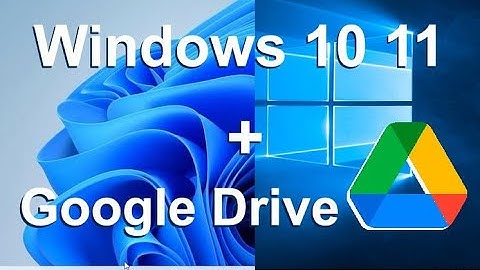 Windows 11, 10, 8, 7, and Google Drive - How to Synchronize Your Data Across All Devices