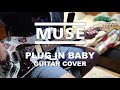 Muse  plug in baby  guitar cover with fuzz factory