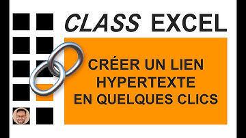 EXCEL - CRÉER UN LIEN HYPERTEXTE EN QUELQUES CLICS