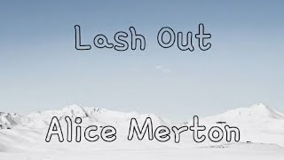 Lash Out - Alice Merton