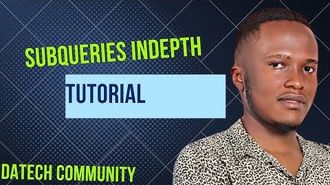 SQL SUBQUERIES MADE EASY