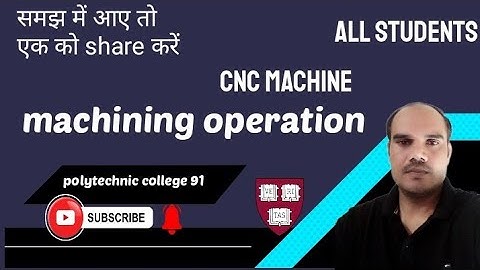 Machining operation | CNC machine #sem:6 #Polytechnic #cncmachine #bteup #aktu@polytechniccollege91