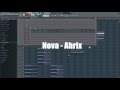 [Free FLP] Nova - Ahrix (FL Studio Remake) + Tutorial