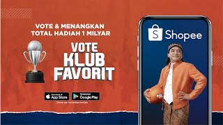 Shopee Liga 1 | Dukung Klub Favorit dan Menangkan Hadiah Milyaran!