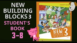 New Building Blocks 3 Student's Book 3-8