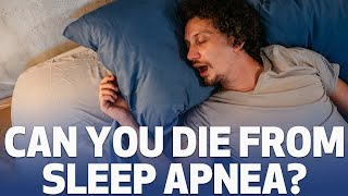 Can you die from sleep apnea? | Houston Methodist