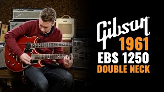 1961 Gibson EBS 1250 Double Neck Guitar | CME Vintage Demo | Joel Bauman