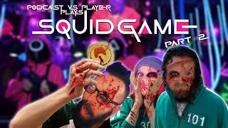 Squid For Wins - Squid Game Part 2