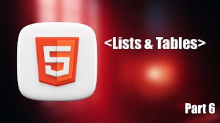 HTML Full Course 2026 Part 6: Lists & Tables – Organize Data Like a PRO Developer!
