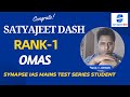 Satyajeet dash rank1 omas  synapseias mains test series student contact9668714858