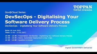 Gov@Cloud Webinar Series Ep 2: DevSecOps - Digitalising Your Software Delivery Process