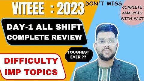 VITEEE 2023 Day 1 All shift review ✅ | Marks vs rank | Important chapters | Difficulty level #viteee