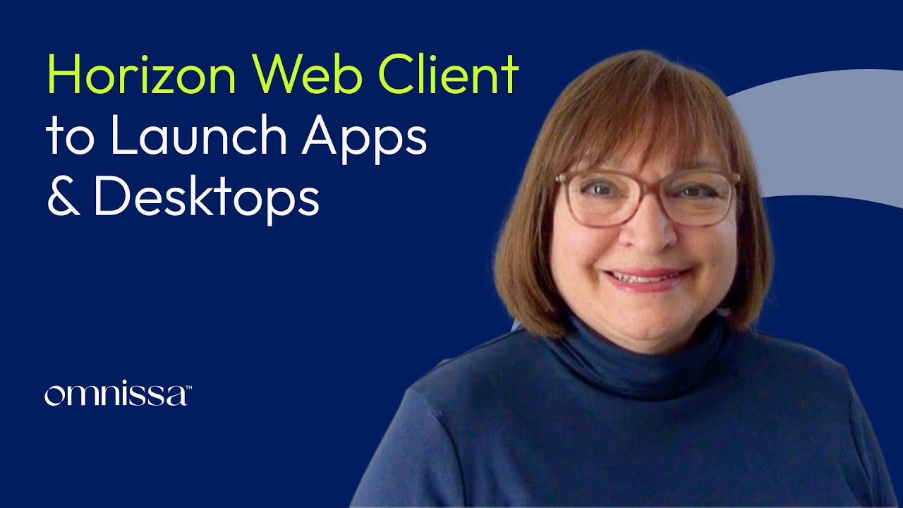 Using the Horizon Web Client to Launch Desktops and Apps