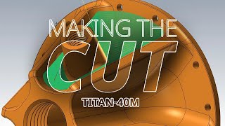 Making the Cut: TITANS of CNC Tricks for Smooth Multiaxis Motion