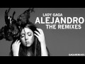 Lady Gaga - Alejandro (AlexSander Club Mix) HD Full