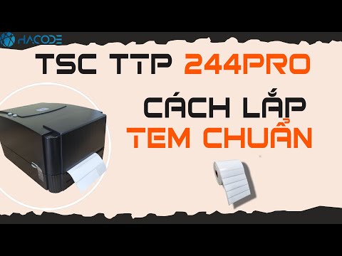 Hướng dẫn lắp giấy mực máy in TSC TPP244