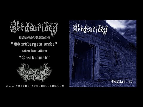 BERGSVRIDEN - Skarvbergets vrede (Trackpremiere)