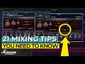 21 mixing tips that would have saved me years