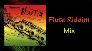 Flute Riddim Mix (2008)