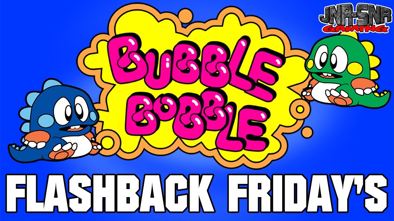 FLASHBACK FRIDAY'S | Bubble Bobble JAMMA | OLD SCHOOL ARCADE GAMES