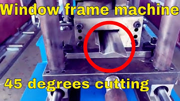 【Window frame machine】: Door frame machine | Window frame making machine with 45-degree cutting