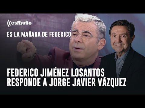 Federico Jiménez Losantos responde a Jorge Javier Vázquez