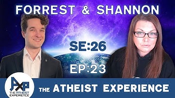 The Atheist Experience 26.23 with Shannon Q and Forrest Valkai