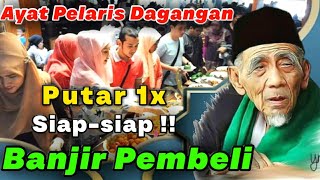 PUTAR 1X DOA PELARIS DAGANGAN INI | INSYAALLAH ATAS IZIN ALLAH DAGANGAN LARIS BANJIR PEMBELI