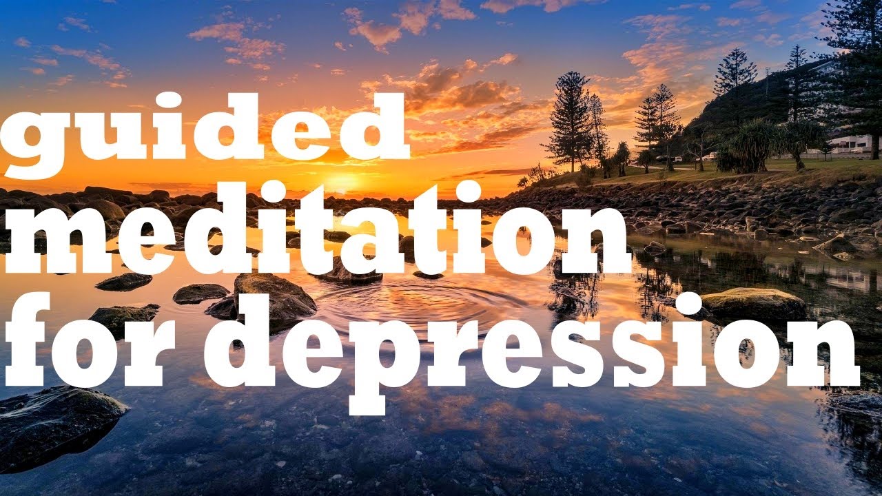 20 Min Guided Meditation For Depression, Anxiety & Overthinking ...