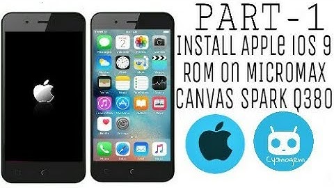 INSTALL Apple iOS 9 ON ANDROID (PART -1)  I PHONE 6S CUSTOM ROM FOR MICROMAX CANVAS SPARK Q380